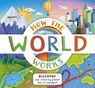 How the World Works - Christiane Dorion - 9781800785588