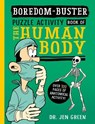 Boredom Buster: A Puzzle Activity Book of the Human Body - Dr Jen Green - 9781800788787