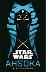 Star Wars: Ahsoka - E. K. Johnston - 9781800789456