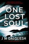 One Lost Soul - J M Dalgliesh - 9781800803541