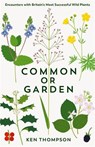 Common or Garden - Ken Thompson - 9781800811447
