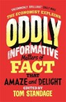 Oddly Informative - Tom Standage - 9781800812093