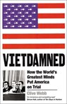 Vietdamned - Clive Webb - 9781800812338