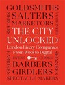 The City Unlocked - Margaret Willes ; Helen Esmonde - 9781800814882