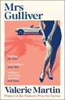 Mrs Gulliver - Valerie Martin - 9781800815407