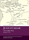 Julius Caesar: The Gallic War Books V-VI - GERRISH,  Jennifer (Associate Professor of Classics) - 9781800856295