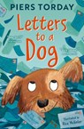 Letters to a Dog - Piers Torday - 9781800901001