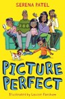 Picture Perfect - Serena Patel - 9781800901599