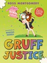 Gruff Justice - Ross Montgomery - 9781800902527
