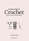 Pocket Book of Crochet - Claire Gelder - 9781800920736