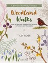 A Love of Cloth & Thread: Woodland Walks - Tilly Rose - 9781800921900