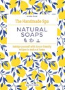 The Handmade Spa: Natural Soaps - Amelie Boue - 9781800922105