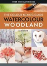 The Colour Mixing Guide: Watercolour Woodland - Julie Collins - 9781800922464