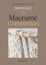 The Macrame Companion - Caroline Bayol-Lavoux - 9781800922563