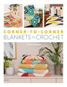 Corner-to-Corner Blankets to Crochet - Leonie Morgan - 9781800922655