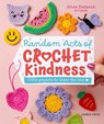 Random Acts of Crochet Kindness - Olivia Dieterich - 9781800923249