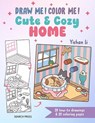 Draw me! Color me!: Cute & Cozy Home - Yishan Li - 9781800924369