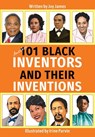 Another 101 Black Inventors and their Inventions - Joy James - 9781800943438