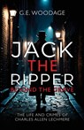 Jack the Ripper - Beyond the Grave - G. E. Woodage - 9781800947856