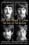 All You Need Is Love - Steven Gaines ; Peter Brown - 9781800962354