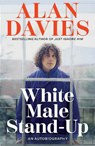 White Male Stand-Up - Alan Davies - 9781800962583
