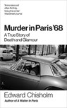 Murder In Paris '68 - Edward Chisholm - 9781800962682