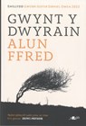 Gwynt y Dwyrain - Alun Ffred Jones - 9781800994843