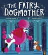 The Fairy Dogmother - Caroline Crowe - 9781801040013