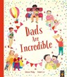 Dads Are Incredible - Simon Philip - 9781801044110