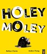 Holey Moley - Bethan Clarke - 9781801044141