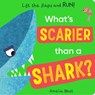 What's Scarier than a Shark? - Becky Davies - 9781801044547