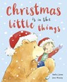 Christmas is in the Little Things - Stella J Jones - 9781801048644