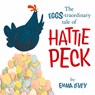 The Eggs-Traordinary Tale of Hattie Peck - Emma Levey - 9781801052627