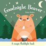 Goodnight Beaver - Katie Button - 9781801058278