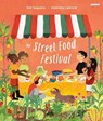 The Street Food Festival - Gail Sequeira - 9781801064545