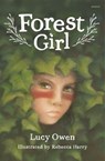 Forest Girl - Lucy Owen - 9781801065597