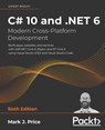 C# 10 and .NET 6 - Modern Cross-Platform Development - PRICE,  Mark J. - 9781801077361