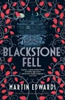 Blackstone Fell - Martin Edwards - 9781801100229