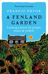 A Fenland Garden - Francis Pryor - 9781801101608