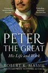 Peter the Great - Robert K. Massie - 9781801102773