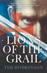 Lions of the Grail - Tim Hodkinson - 9781801105484
