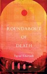 Roundabout of Death - Faysal Khartash - 9781801107266