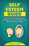 Self Esteem Guide - PRINCE,  Donna - 9781801142984