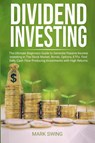 Dividend Investing - Mark Swing - 9781801206099