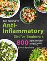 The Complete Anti-Inflammatory Diet for Beginners - Elvia Rayfield - 9781801210638