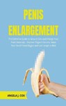 Penis Enlargement - COX,  Angela J - 9781801231855