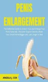 Penis Enlargement - COX,  Angela J - 9781801231862