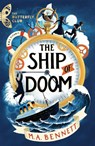 The Butterfly Club: The Ship of Doom - M.A. Bennett - 9781801300049