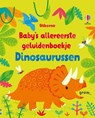 Baby’s allereerste geluidenboekje – Dinosaurussen -  - 9781801314541