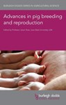 Advances in Pig Breeding and Reproduction - Professor Jason W. (Iowa State University) Ross - 9781801465359